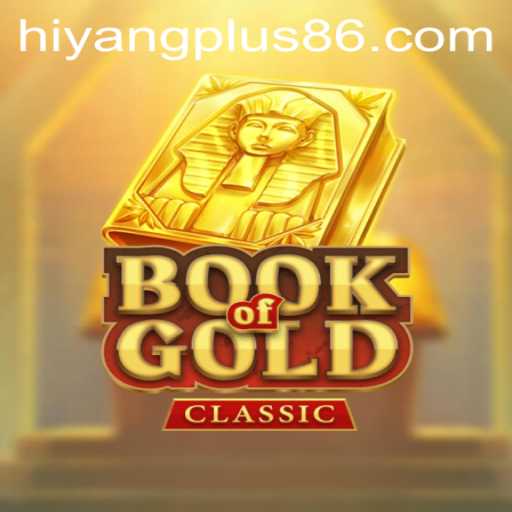 Exploring the Enigma of BookOfGoldClassic and the Mysterious Keyword: hiyang plus